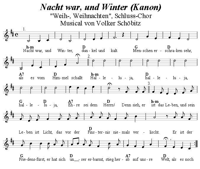 "Nacht war, und Winter" (3-stimmiger Kanon,
Schluss-Chor aus dem Musical "Weih-, Weihnachten" von Volker Schöbitz.
Bitte klicken, um die Melodie zu hören.